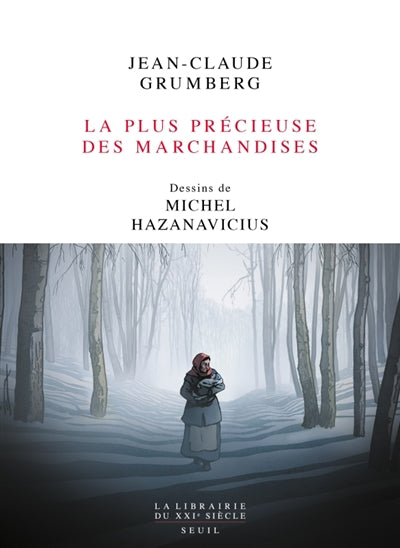 Product Image: La plus précieuse des marchandises