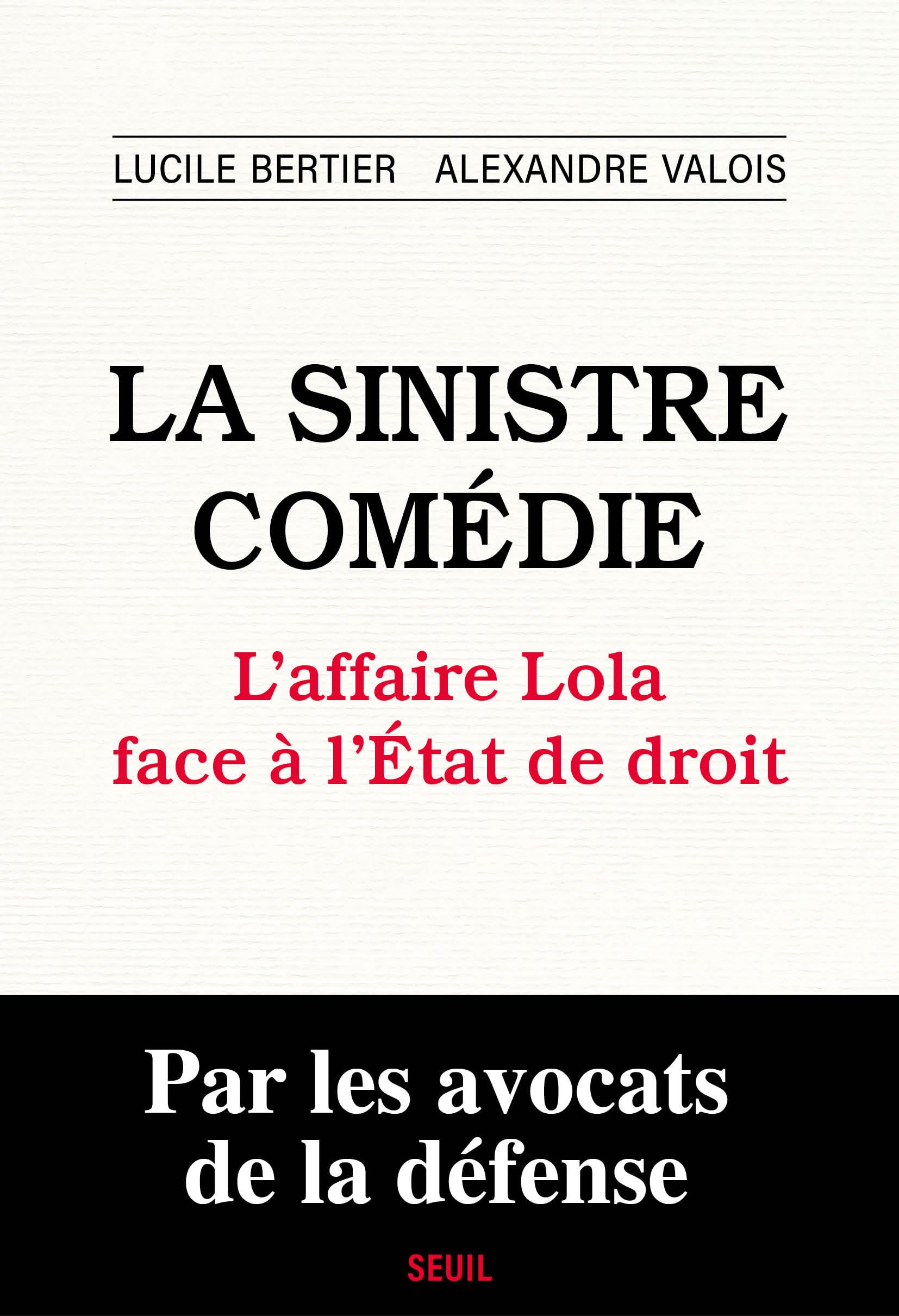 La Sinistre Comédie: L'affaire Lola face à l'État de droit Essays & Short Stories