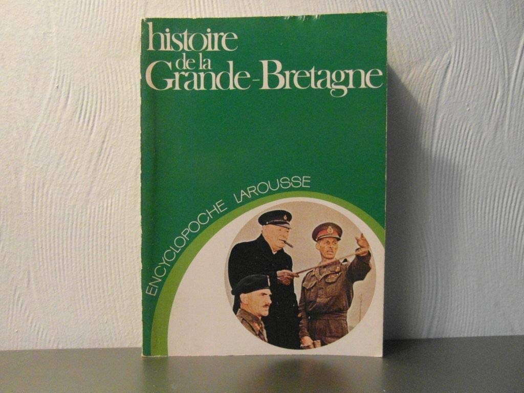 Histoire de la Grande-Bretagne (Encyclopoche Larousse) book