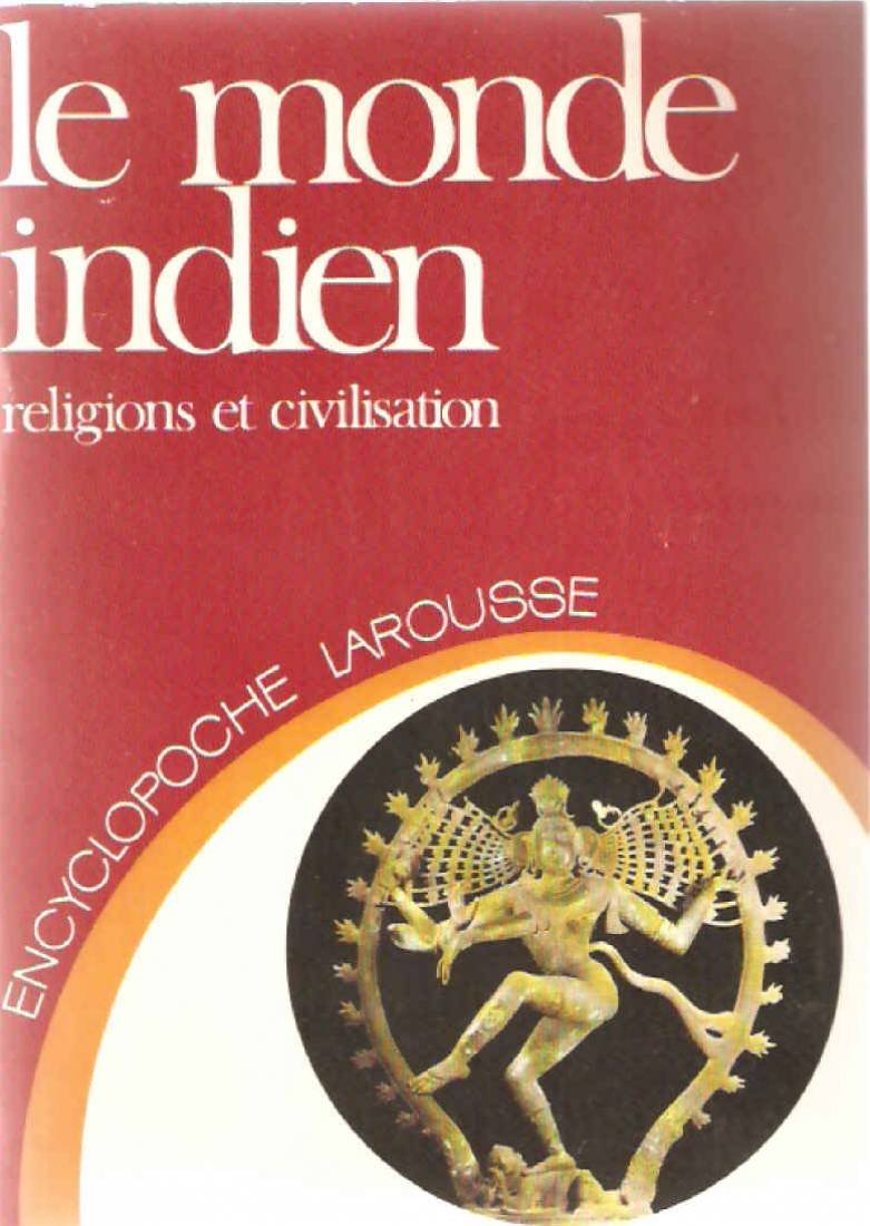Le Monde indien : Religions et civilisation (Encyclopoche Larousse) book