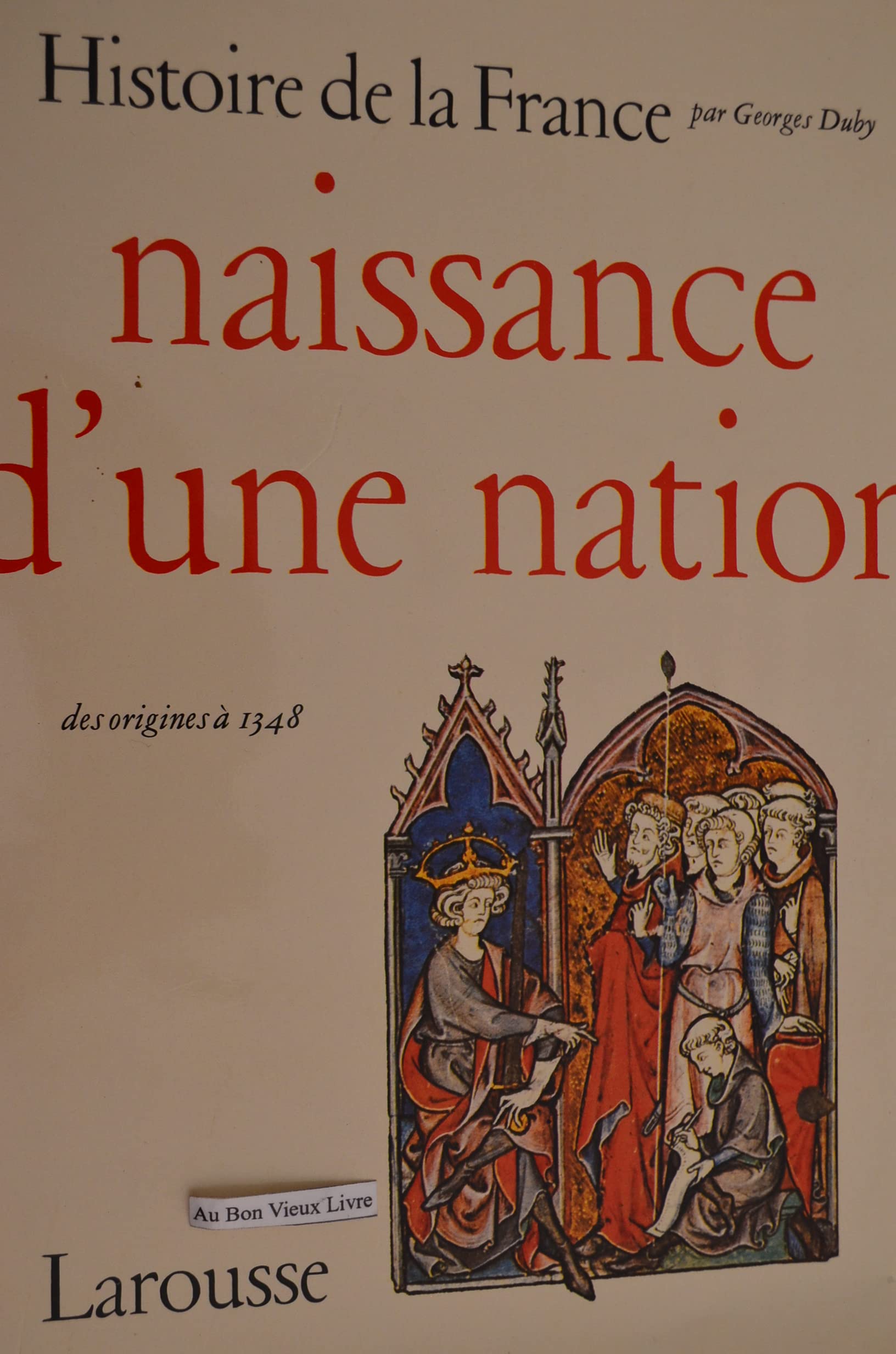 Histoire de la France. Tome 1 : des origines à 1348. book