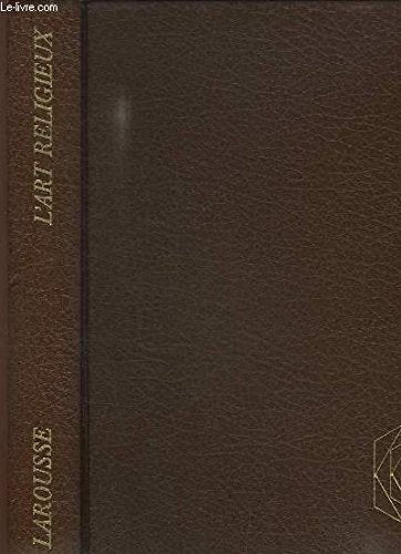 L'art religieux : abbayes, églises et cathedrales Books