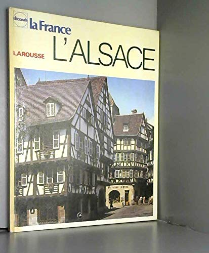 L'Alsace (Decouvrir la France) (French Edition) book