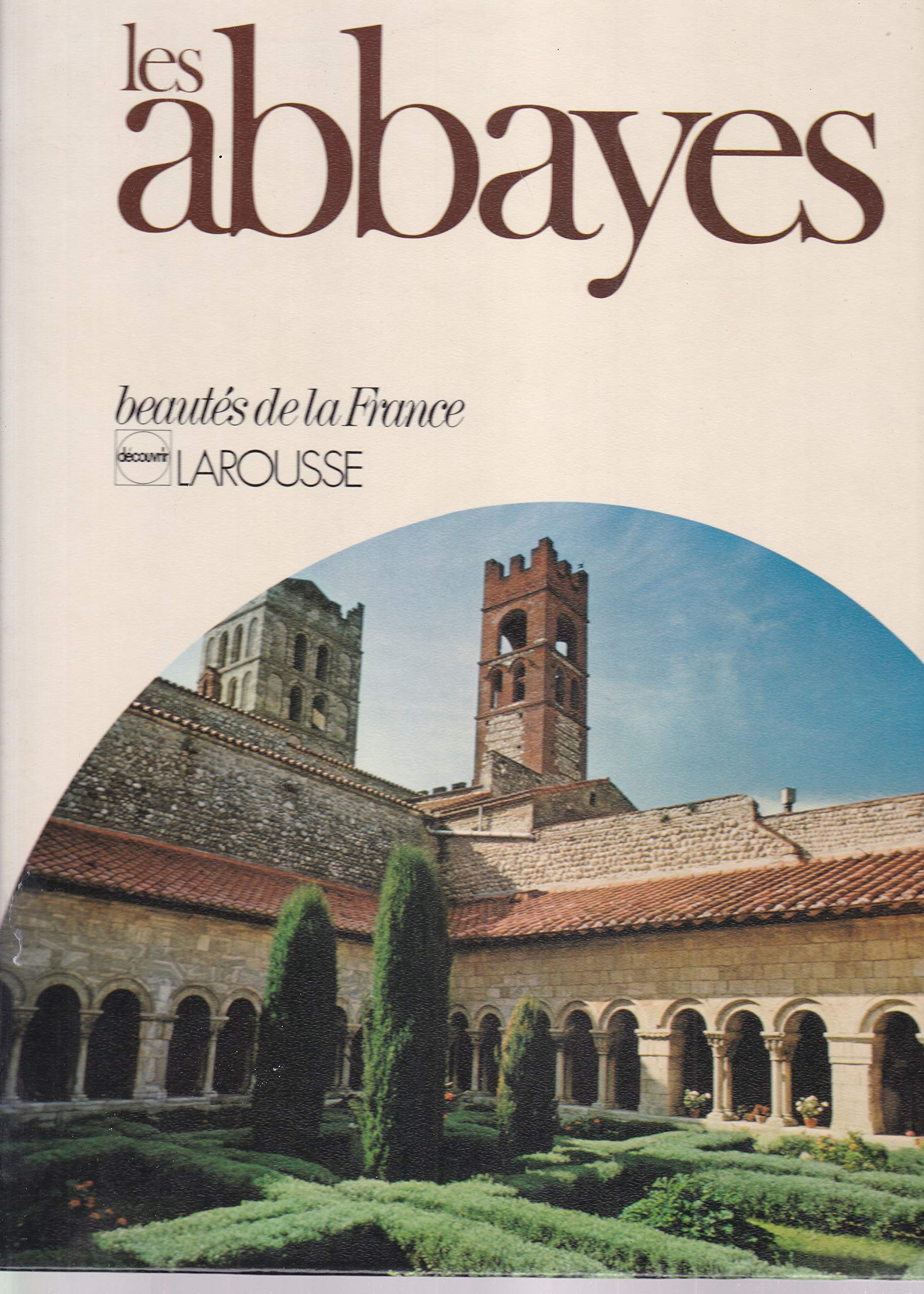 Les Abbayes (Beautés de la France) Books