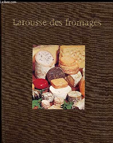 Larousse des fromages book