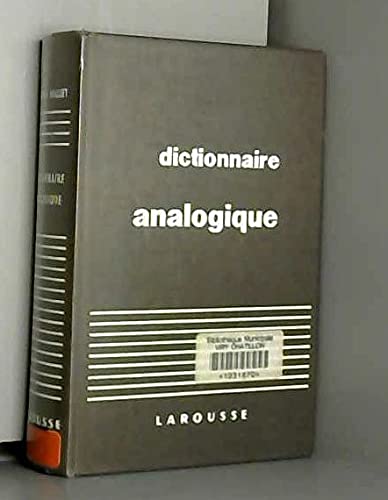 Dictionnaire analogique : repertoire moderne des mots par les idees, des idees par les mots 121297 (Dicfrarel) Books