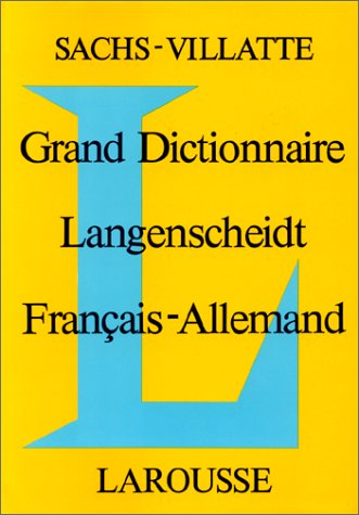 Grand Dictionnaire Langenscheidt, tome I : Français-Allemand book