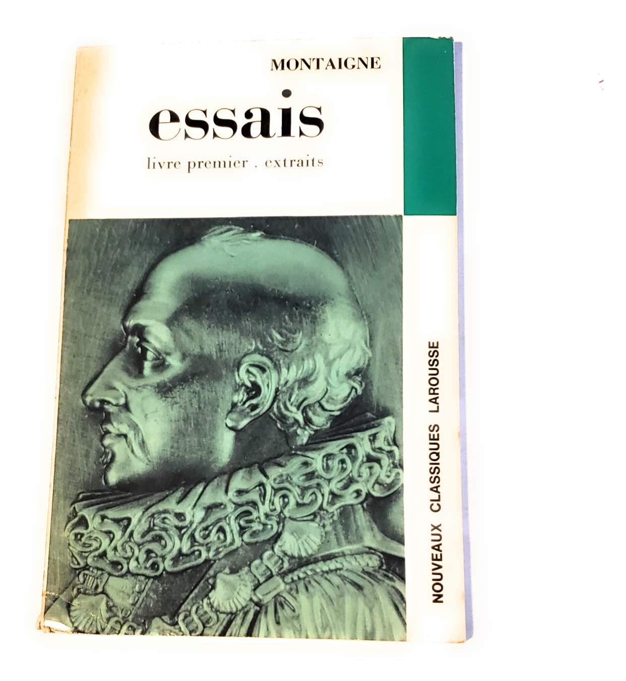 Essais Livre Premier-extraits (Nouveaux Classiques Larousse) book