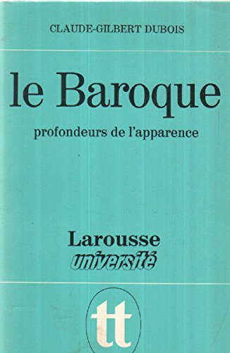 Le Baroque : profondeurs de l'apparence Books