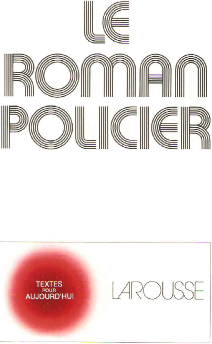 Le roman policier (Textes pour aujourd'hui) Books