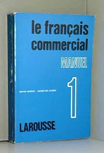 Le francais commercial (French Edition) Books