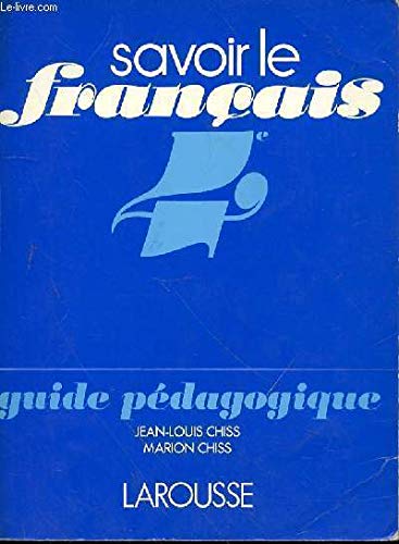 Savoir le français : classe de 4e, guide pédagogique book