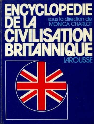 Encyclopédie de la civilisation britannique book