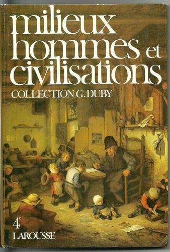 Milieux, hommes et civilisations : classe de 4e, livre de l'élève book