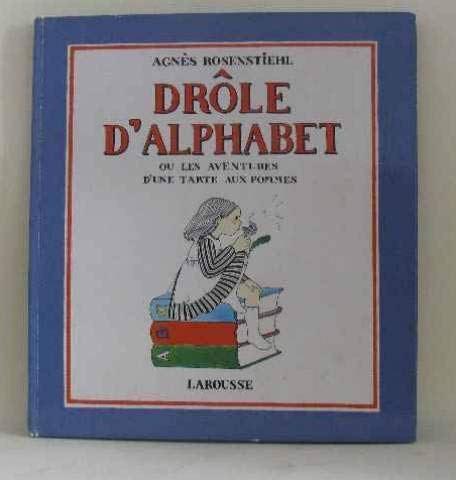Drôle d'alphabet ou Les Aventures d'une tarte aux pommes Books