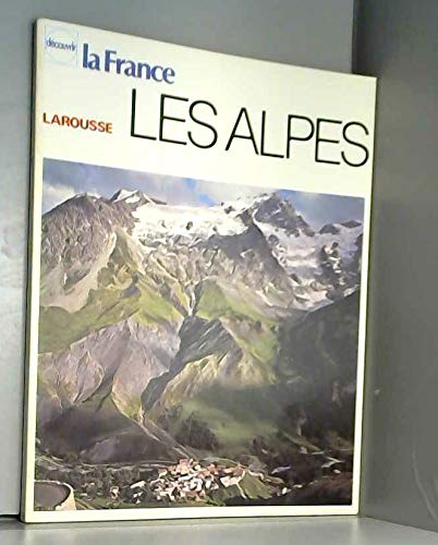 Les Alpes (Découvrir la France) book