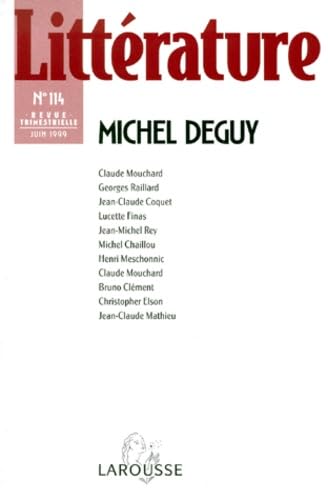 LITTERATURE N°114 JUIN 1999 : MICHEL DEGUY book
