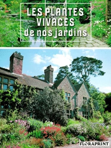 Les Plantes vivaces de nos jardins book