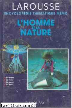 L'homme et la nature: L'univers, la terre, la faune, la flore book