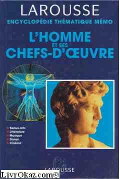 L'homme et ses chefs-d'oeuvre: Beaux-arts, littérature, musique, danse, cinéma book