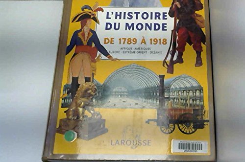 L'histoire du monde: De 1789 à 1918 book