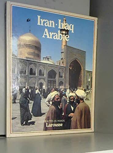 Iran, Irak, Arabie, les émirats du golfe Persique, la république arabe du Yémen, la république démocratique et populaire du Yémen book