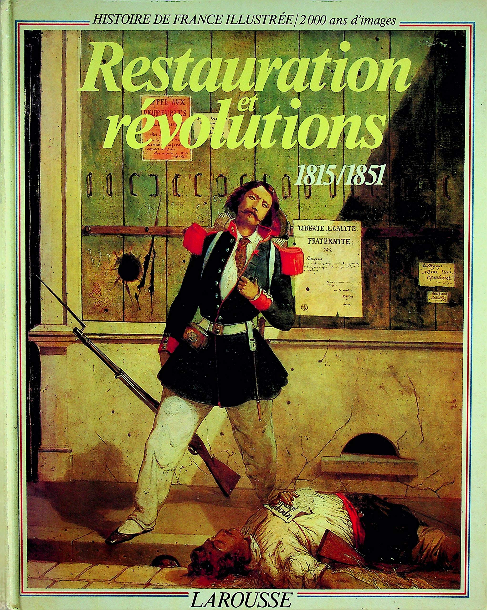 Restauration et revolution : 1815-1851 (Hisfraill) Books