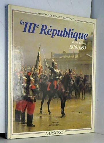 La iiie republique a ses débuts / 1870-1893 (Hisfraill) Books