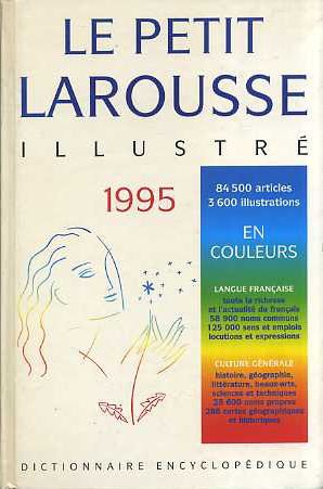 Le Petit Larousse Illustre 1995 Learning & Reference