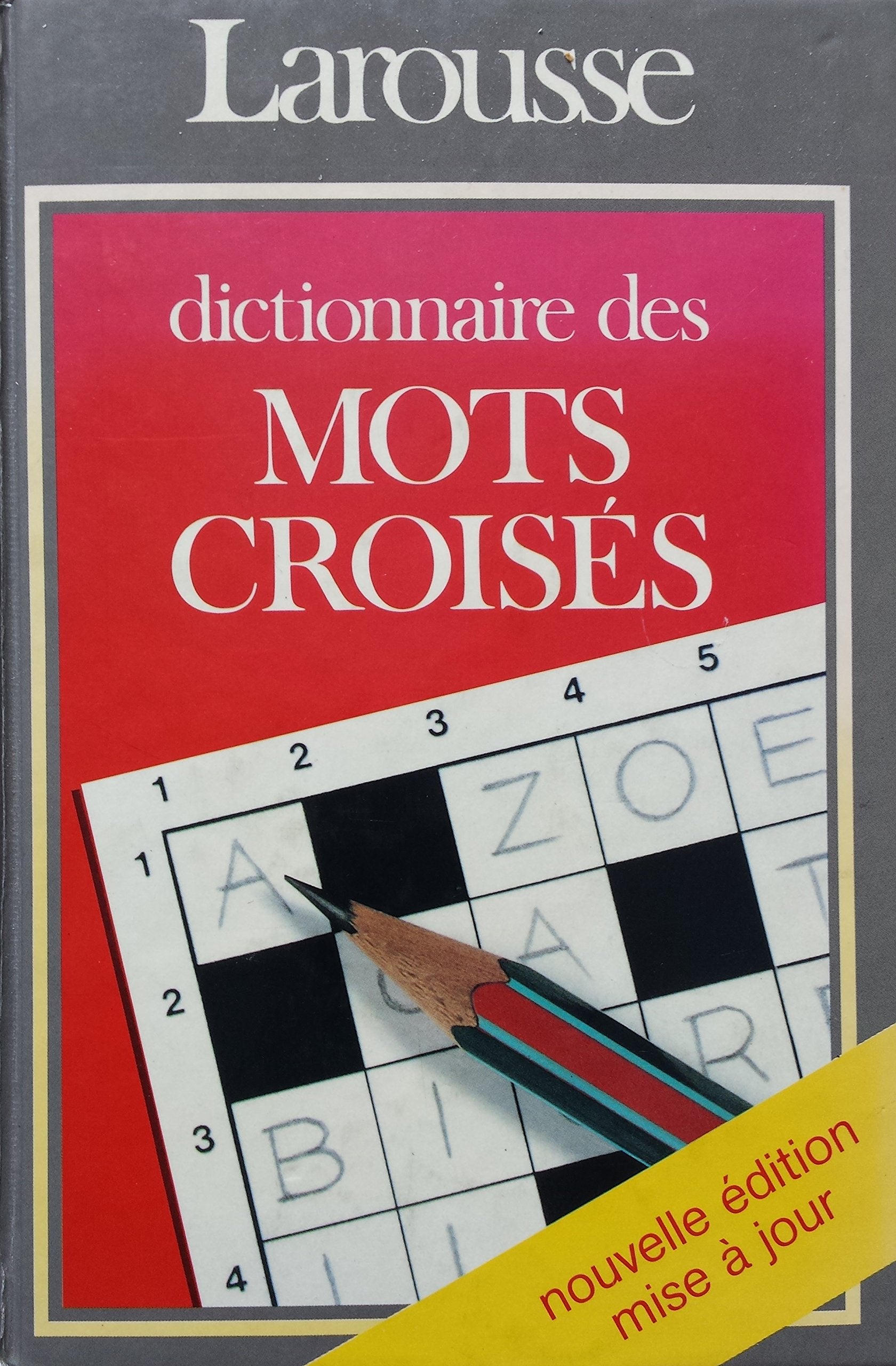 Dictionnaire des mots croisés: Classement direct, classement invers book