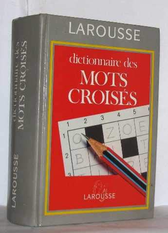 Dictionnaire des mots croisés: Classement direct... classement inverse Books