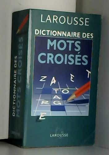 Dictionnaire des mots croisés: Classement direct, classement inverse Books
