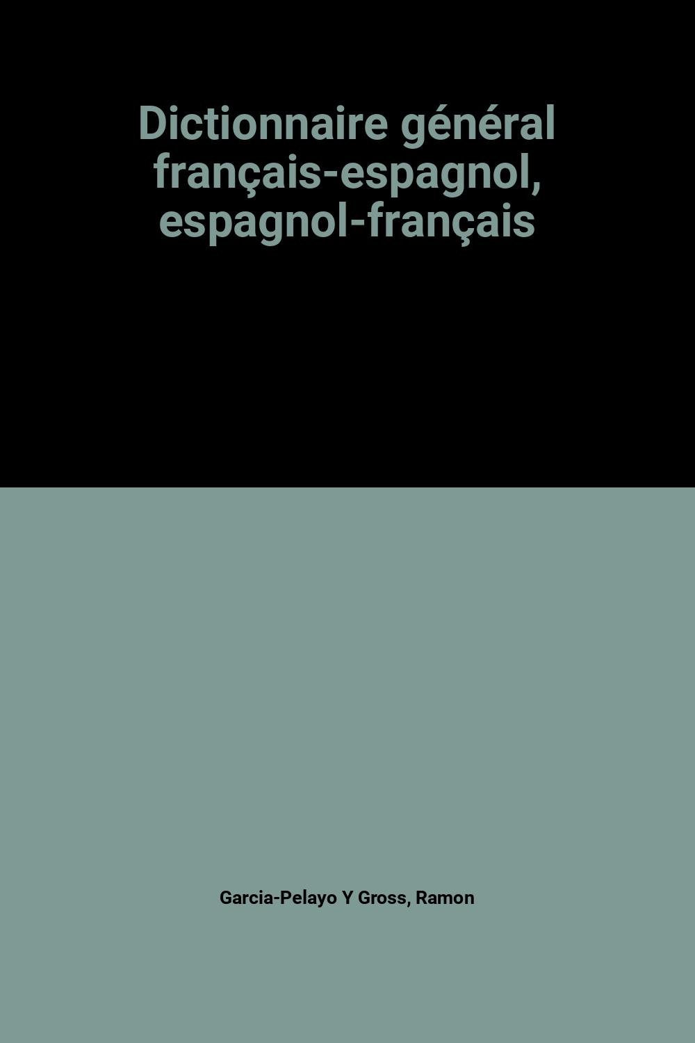 Dictionnaire général français-espagnol, espagnol-français Books