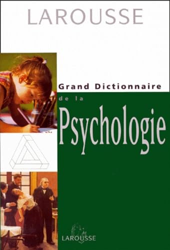 Grand Dictionnaire De La Psychologie. Edition 1999 Books
