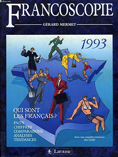 Francoscopie 1993: Qui sont les Français ? book