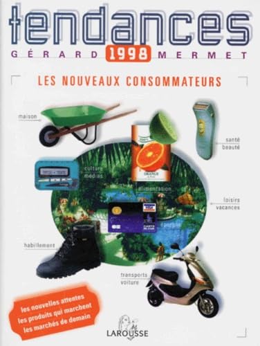 Tendances 1998. Les Nouveaux Consommateurs book