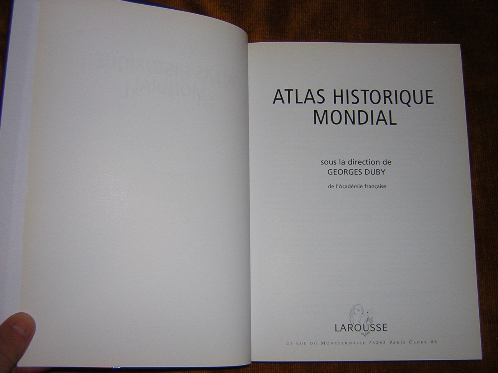 Atlas Historique Mondial. Plus De 300 Cartes Commentees Books
