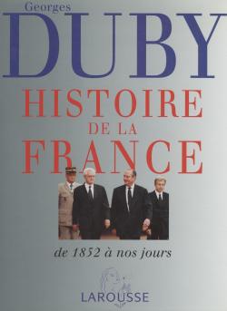 Histoire de la France. Vol. 3. Les temps nouveaux, de 1852 à nos jours Books