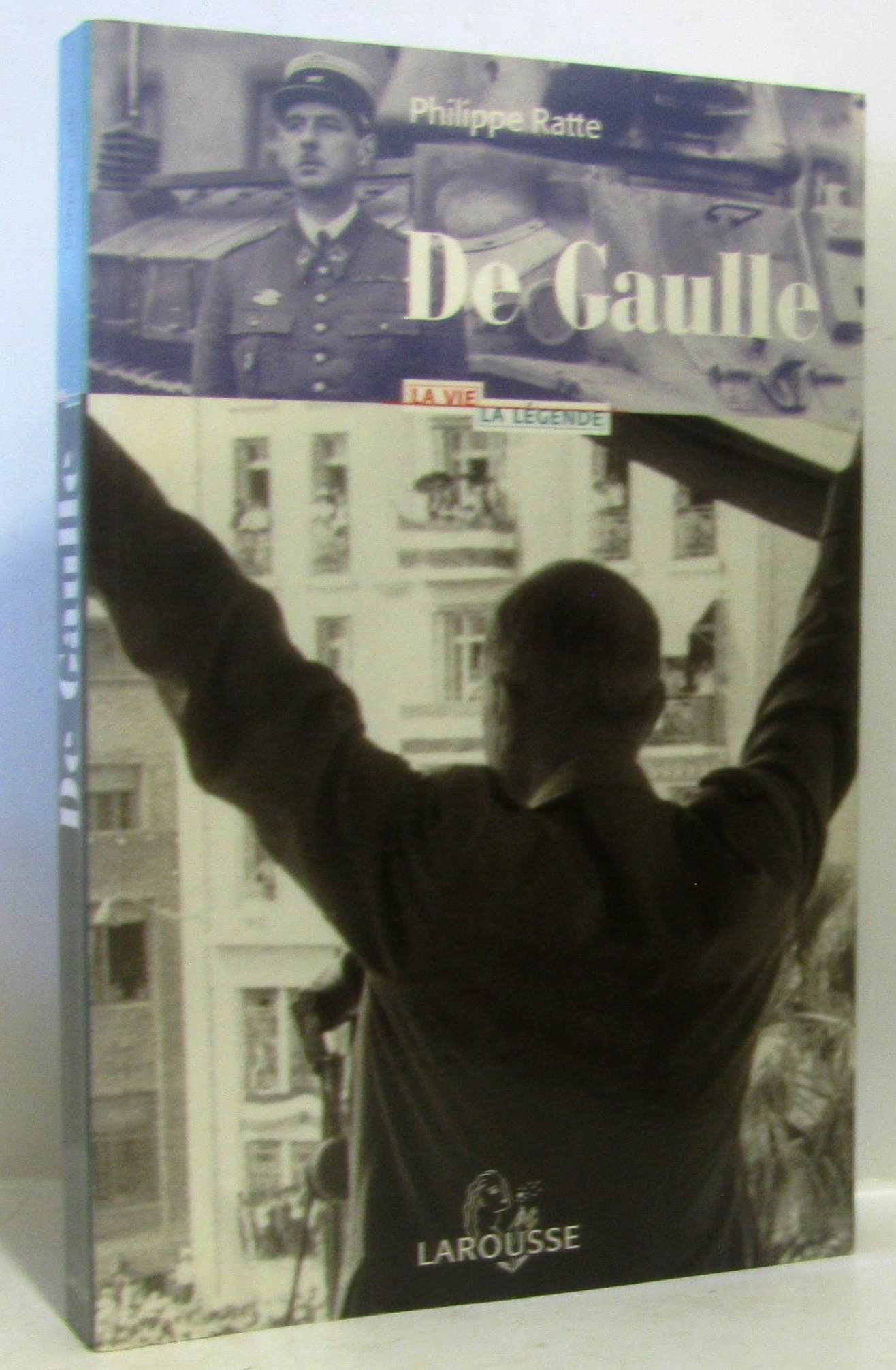 De Gaulle - La vie, la légende book