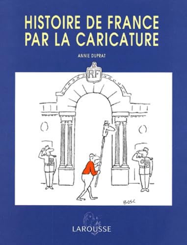 Histoire de France par la caricature Books