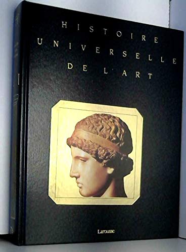 Histoire universelle de l'art. 2. l'antiquite, grece et rome book
