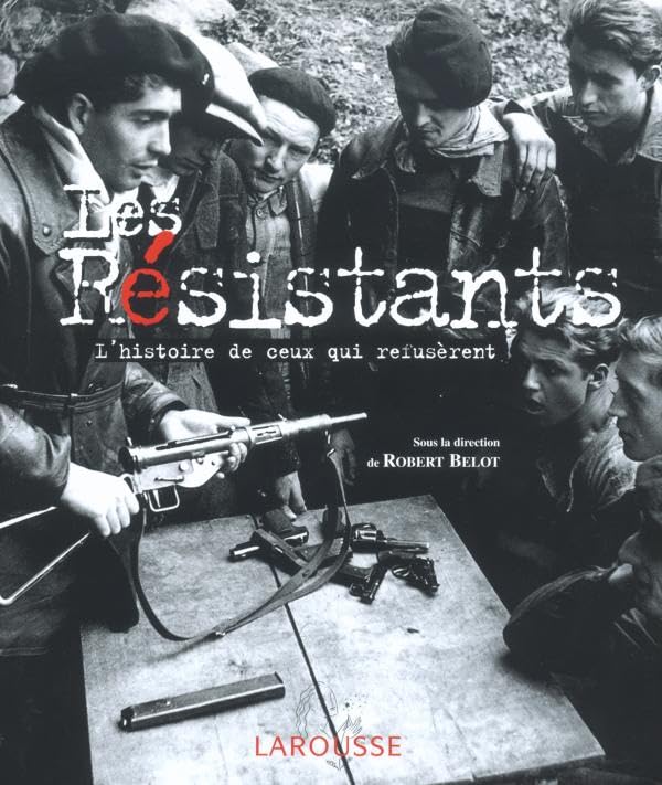Les Resistants: L'histoire De Ceux Qui Refuserent Film, Art & Culture