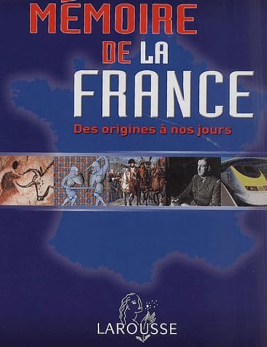 Mémoire de la France.: Des origines à nos jours book