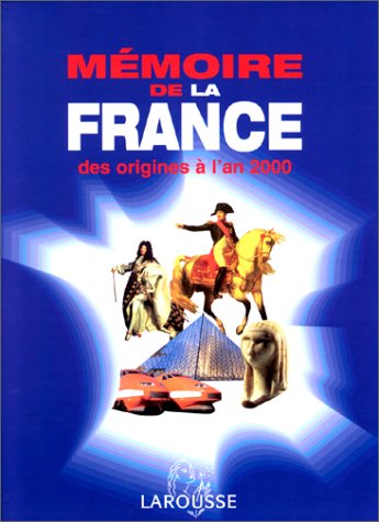 Mémoire de la France, des origines à l'an 2000 Books