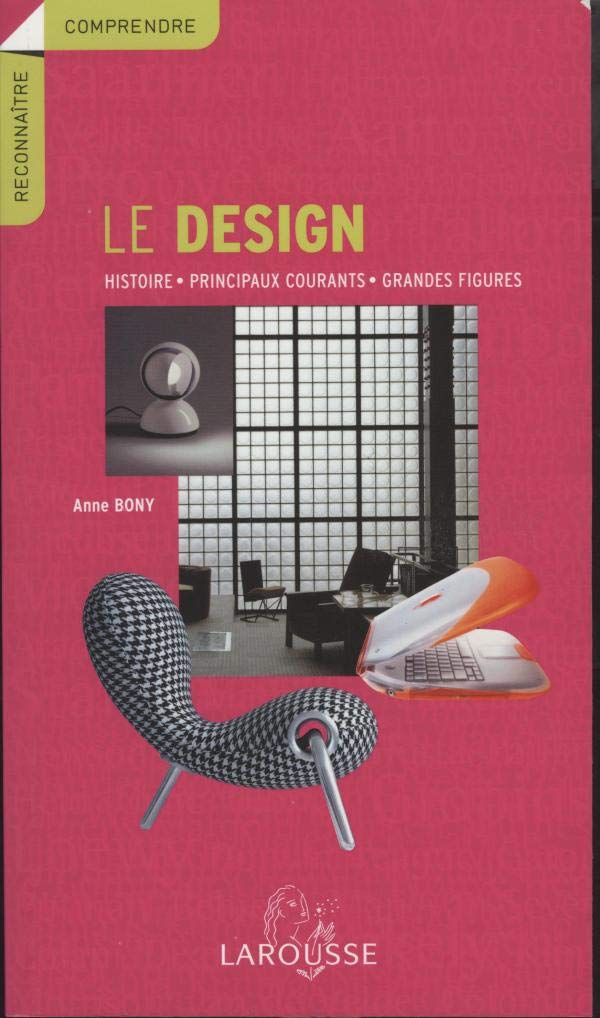 Le design: Histoire , principaux courants , grandes figures book