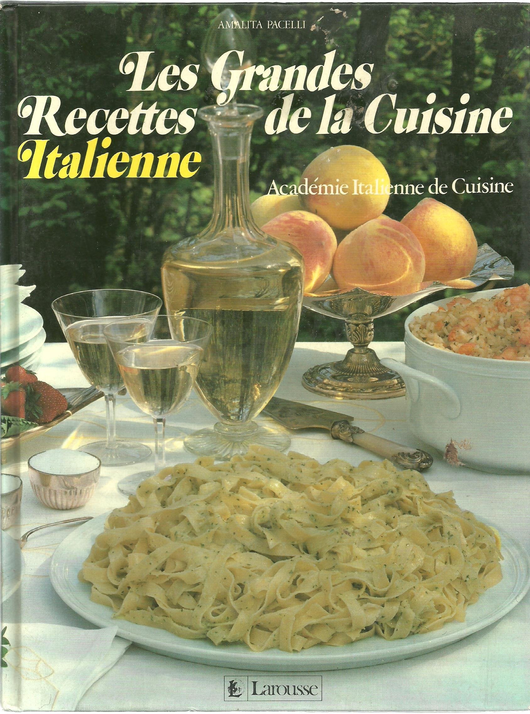 Les Grandes recettes de la cuisine italienne book