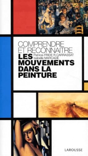 Comprendre Et Reconnaitre Les Mouvements Dans La Peinture book