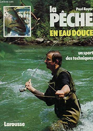 La Pêche en eau douce : un sport, des techniques book