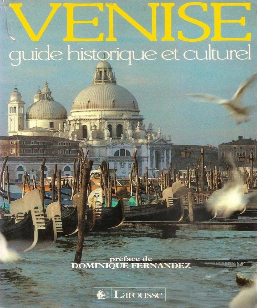 Venise : guide historique et culturel Books