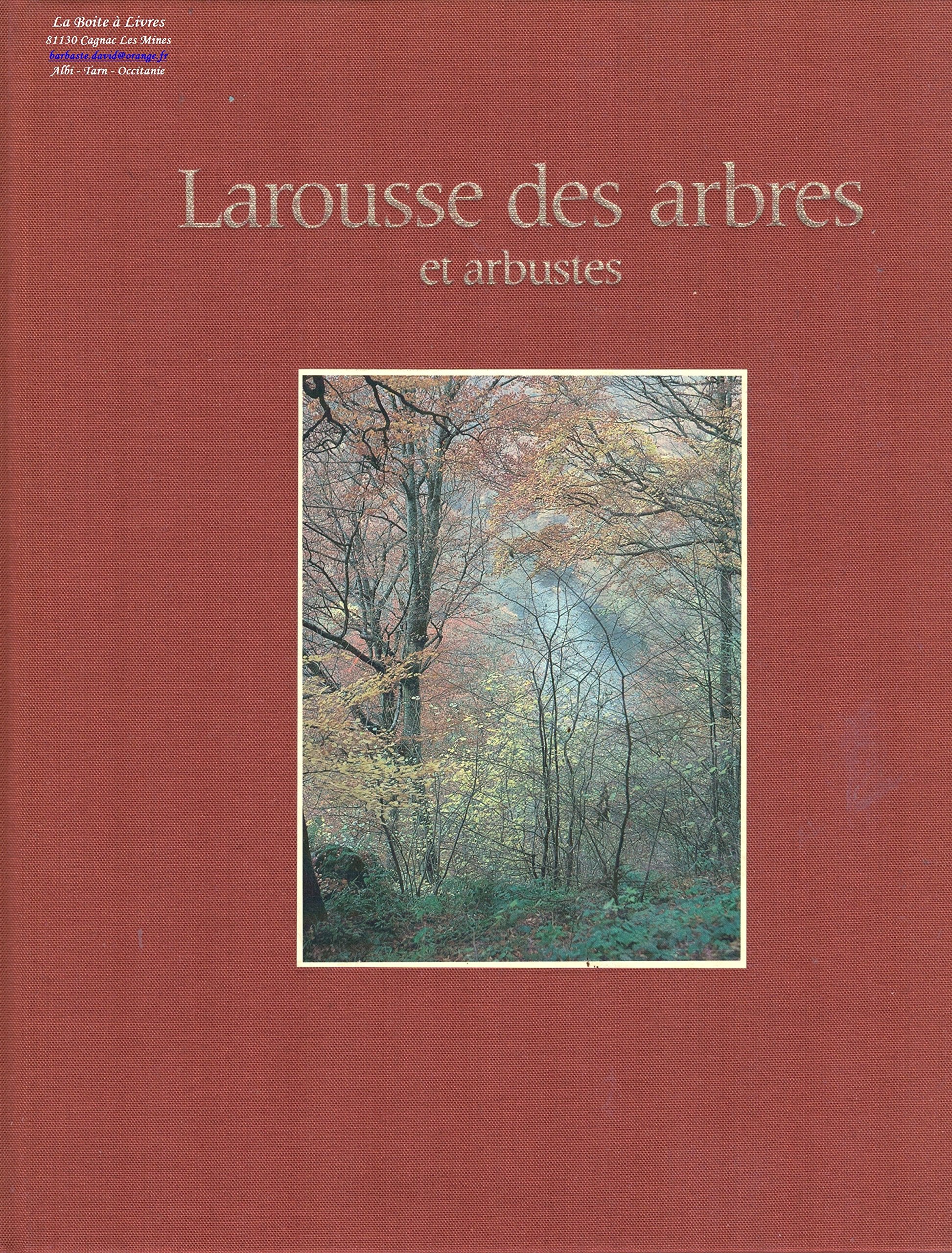 Larousse des arbres, des arbustes et des arbrisseaux de l'Europeçoccidentale Books
